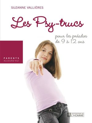 cover image of Les psy-trucs pour les préados de 9 à 12 ans